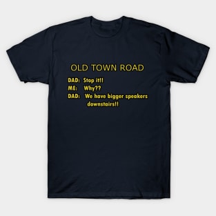 Old time road T-Shirt